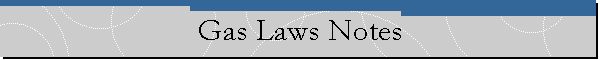 Gas Laws Notes